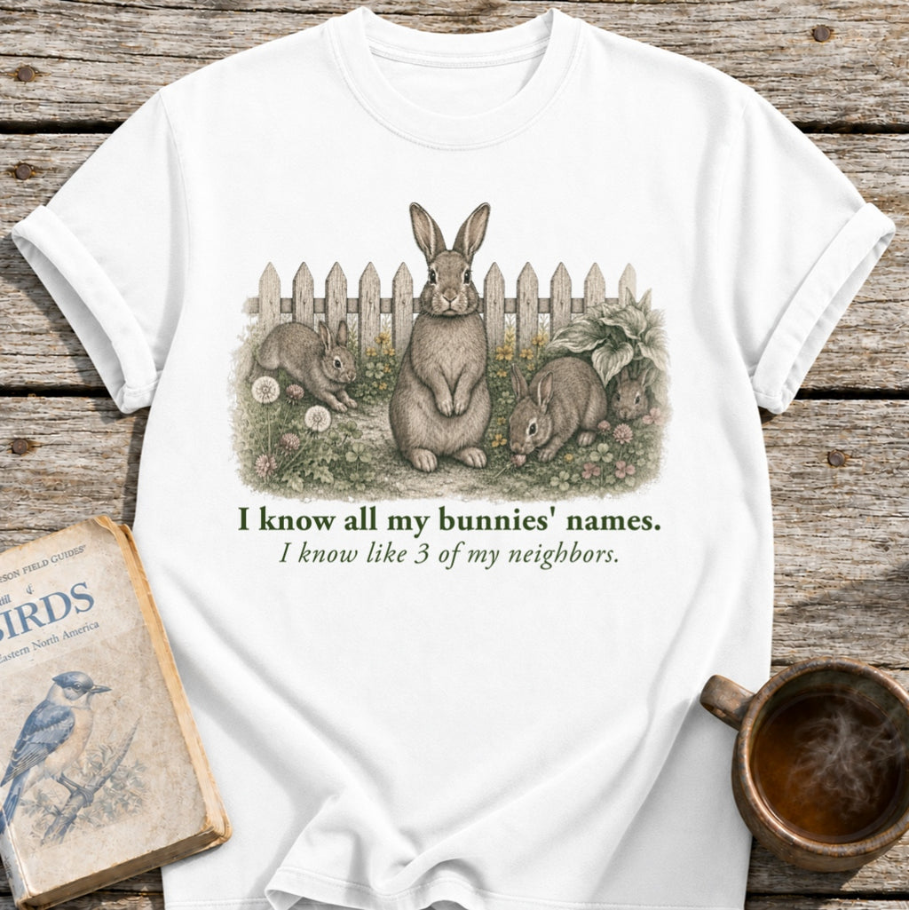 Know My Bunnys' Names T-Shirt