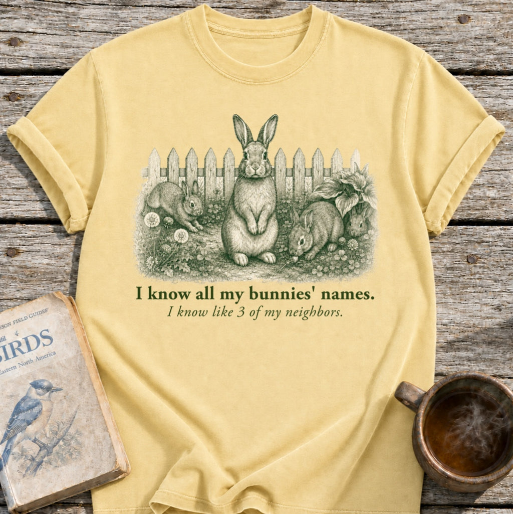 Know My Bunnys' Names T-Shirt