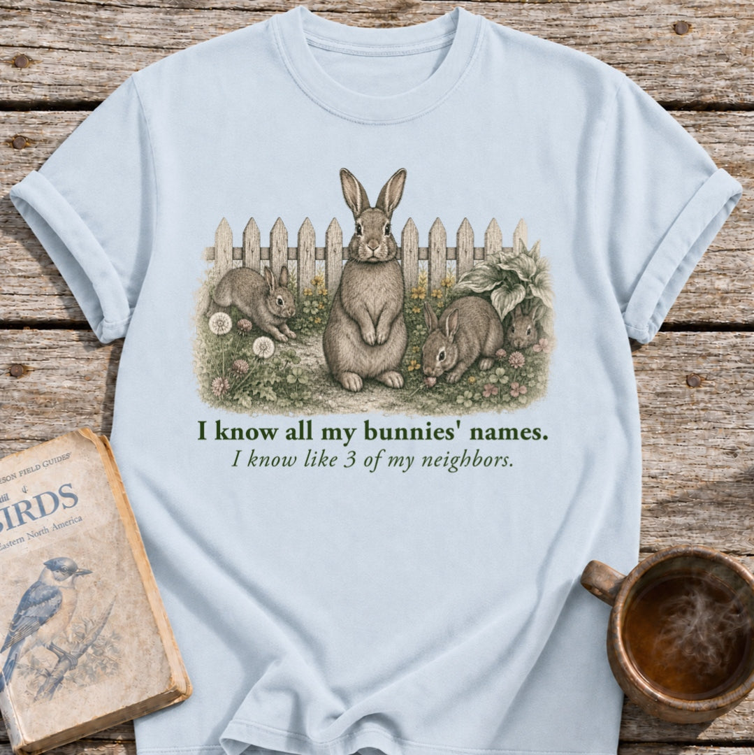 Know My Bunnys' Names T-Shirt