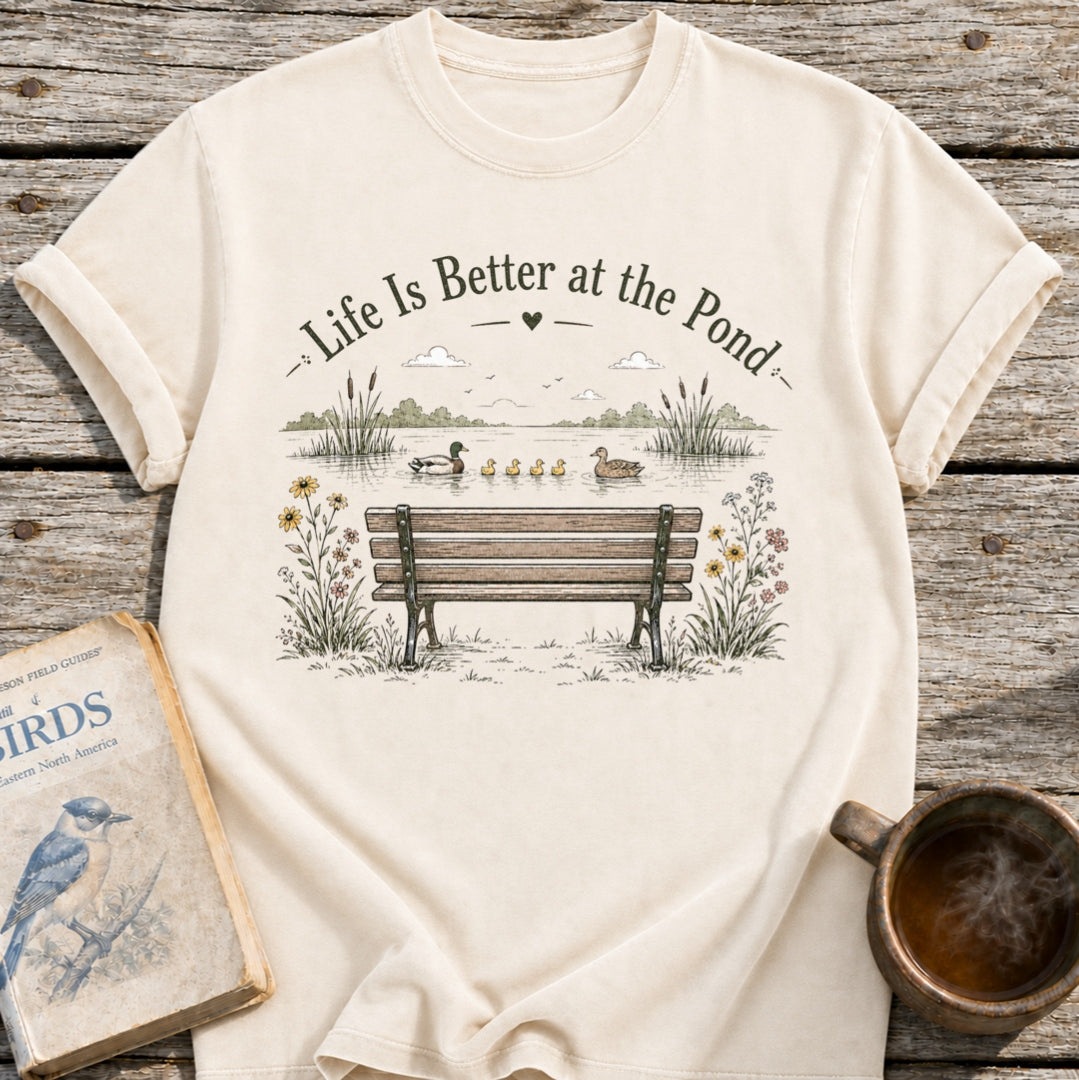 Life is Better Pond T-Shirt
