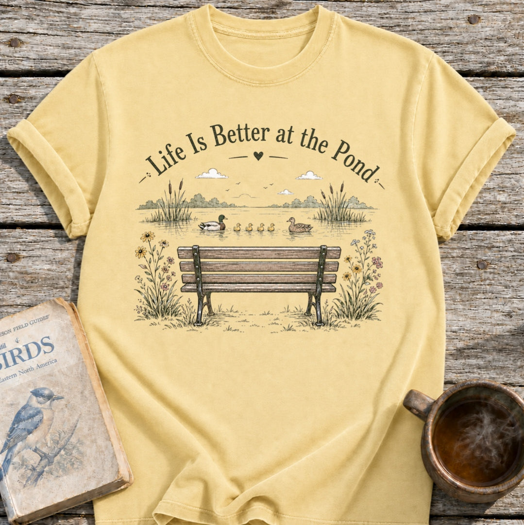 Life is Better Pond T-Shirt