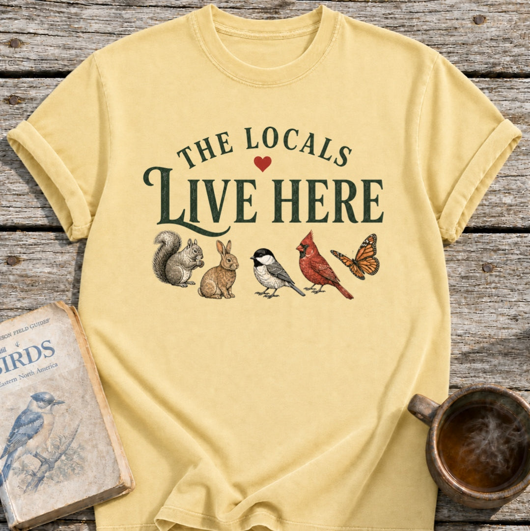 Locals Live Here T-Shirt