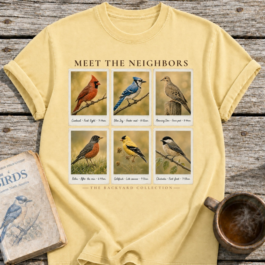 Meet the Neighbors Bird T-Shirt
