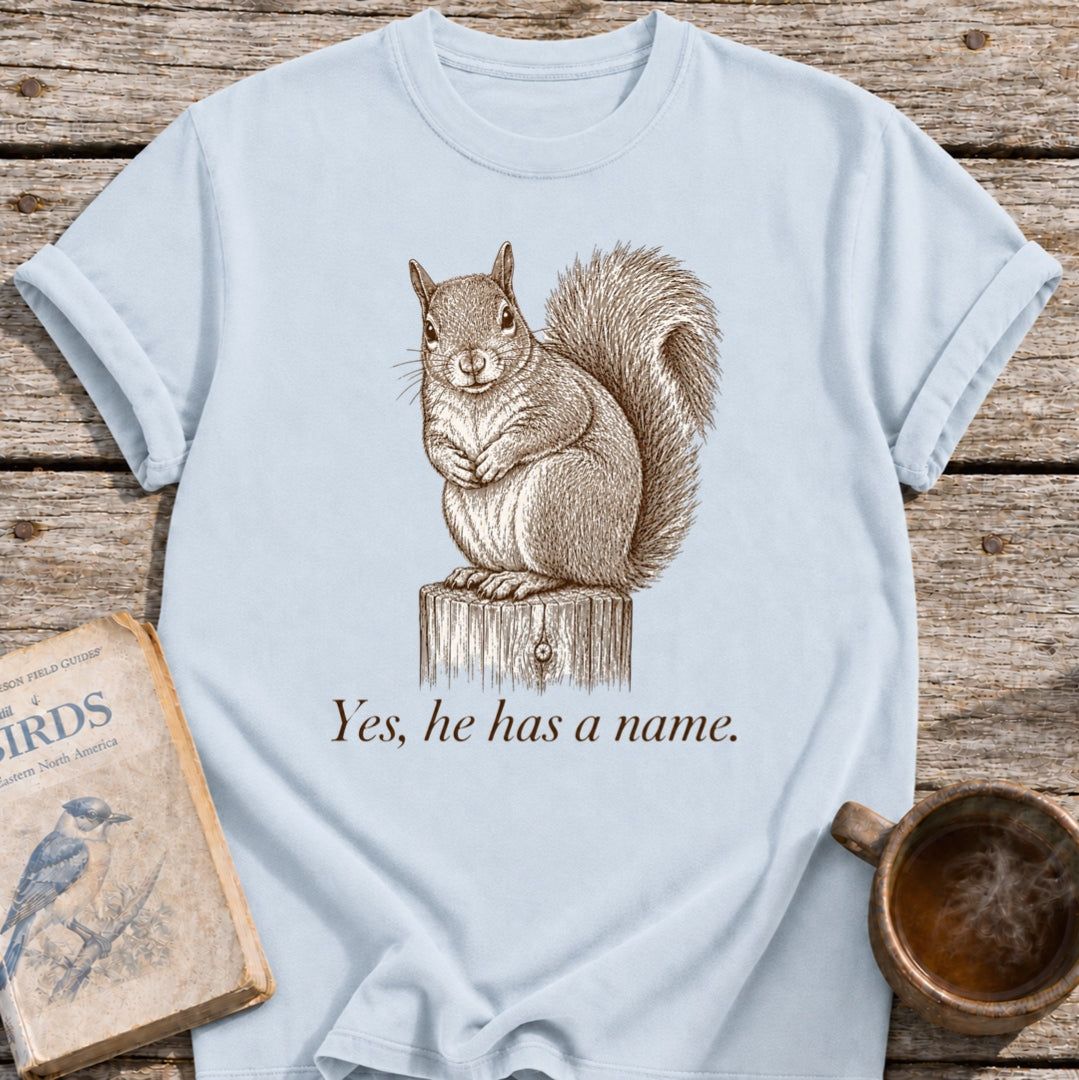 Naming Your Squirrel T-Shirt