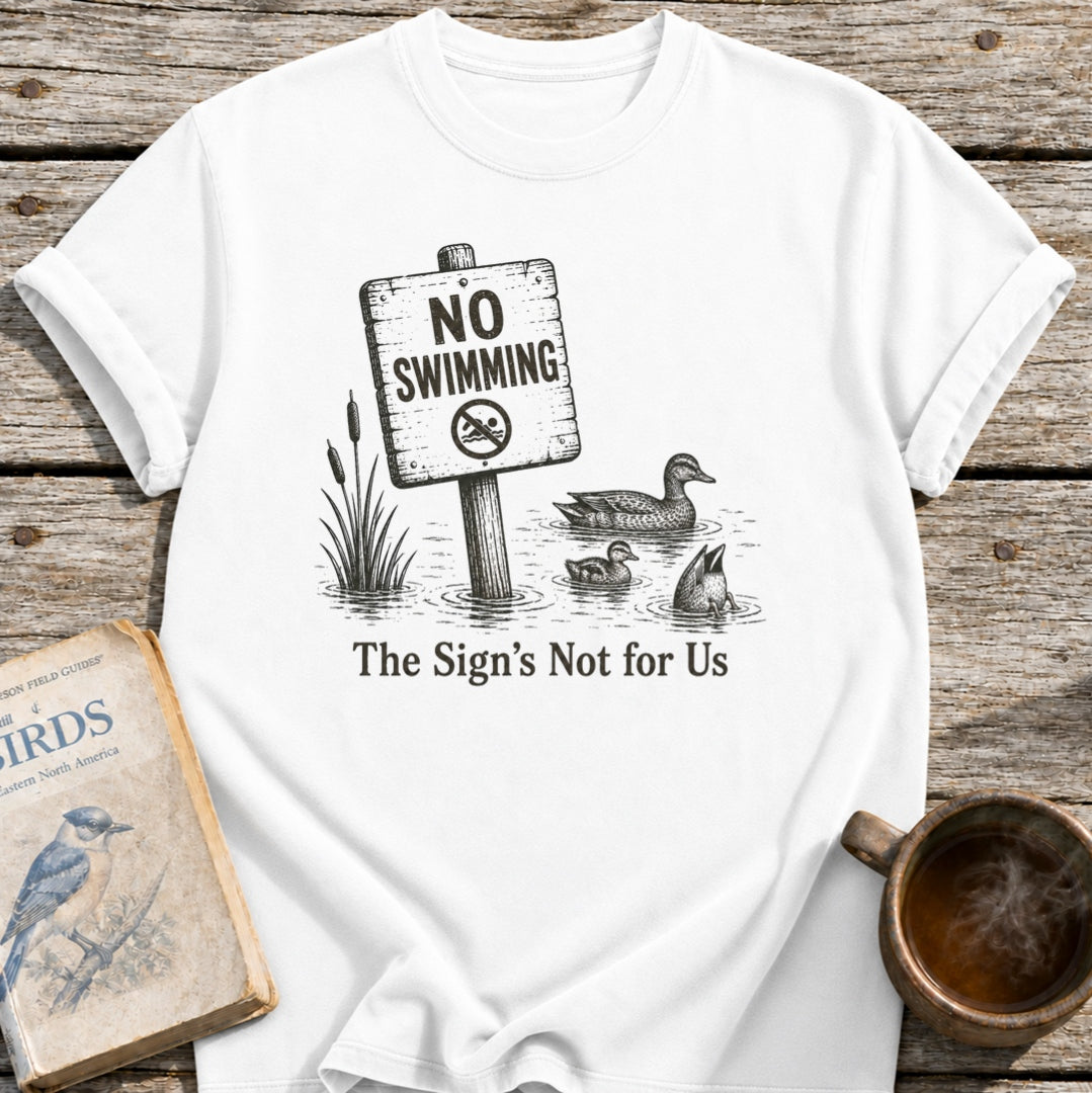 No Swimming Ducks T-Shirt