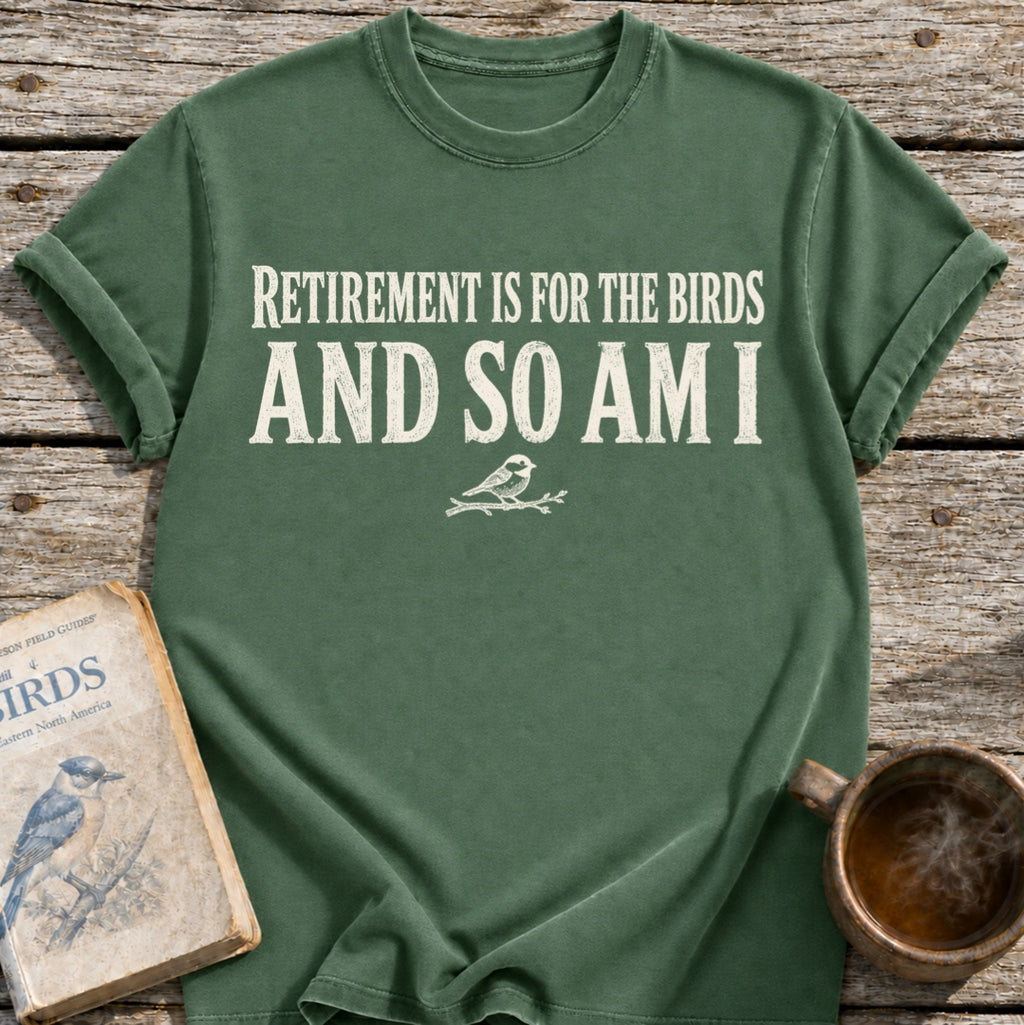 Retirement Birds T-Shirt