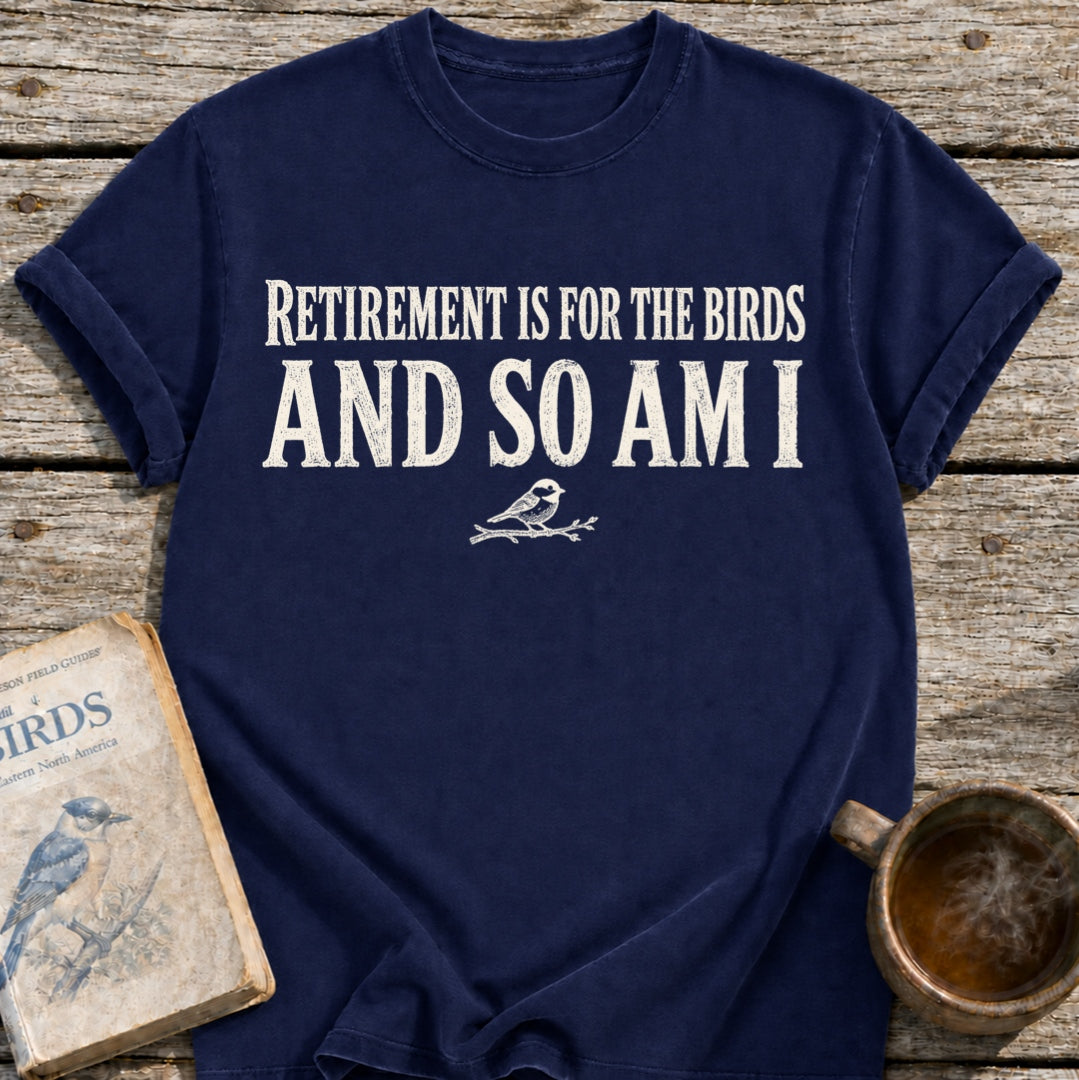 Retirement Birds T-Shirt