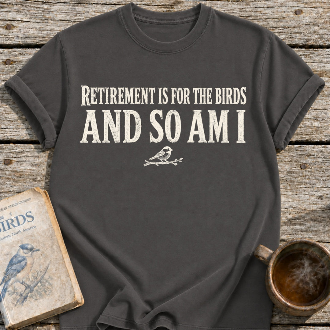 Retirement Birds T-Shirt