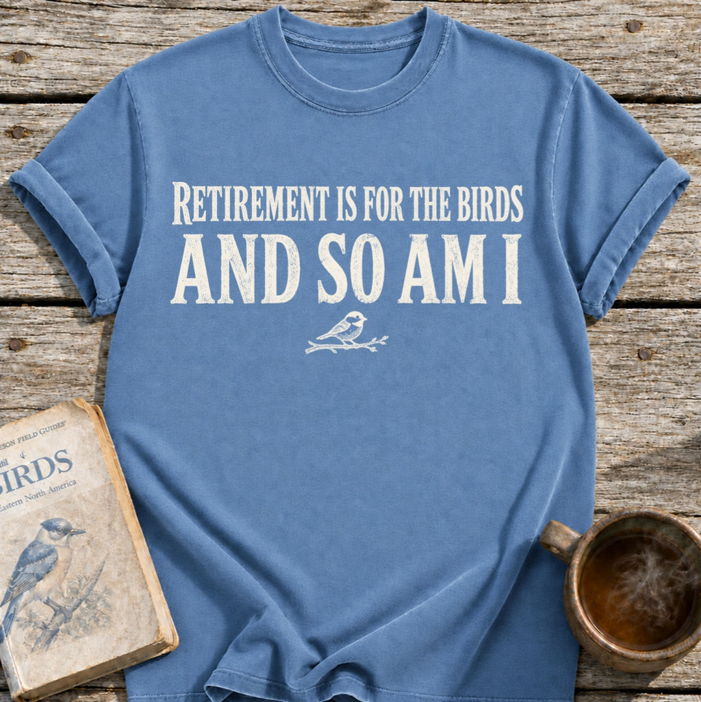 Retirement Birds T-Shirt