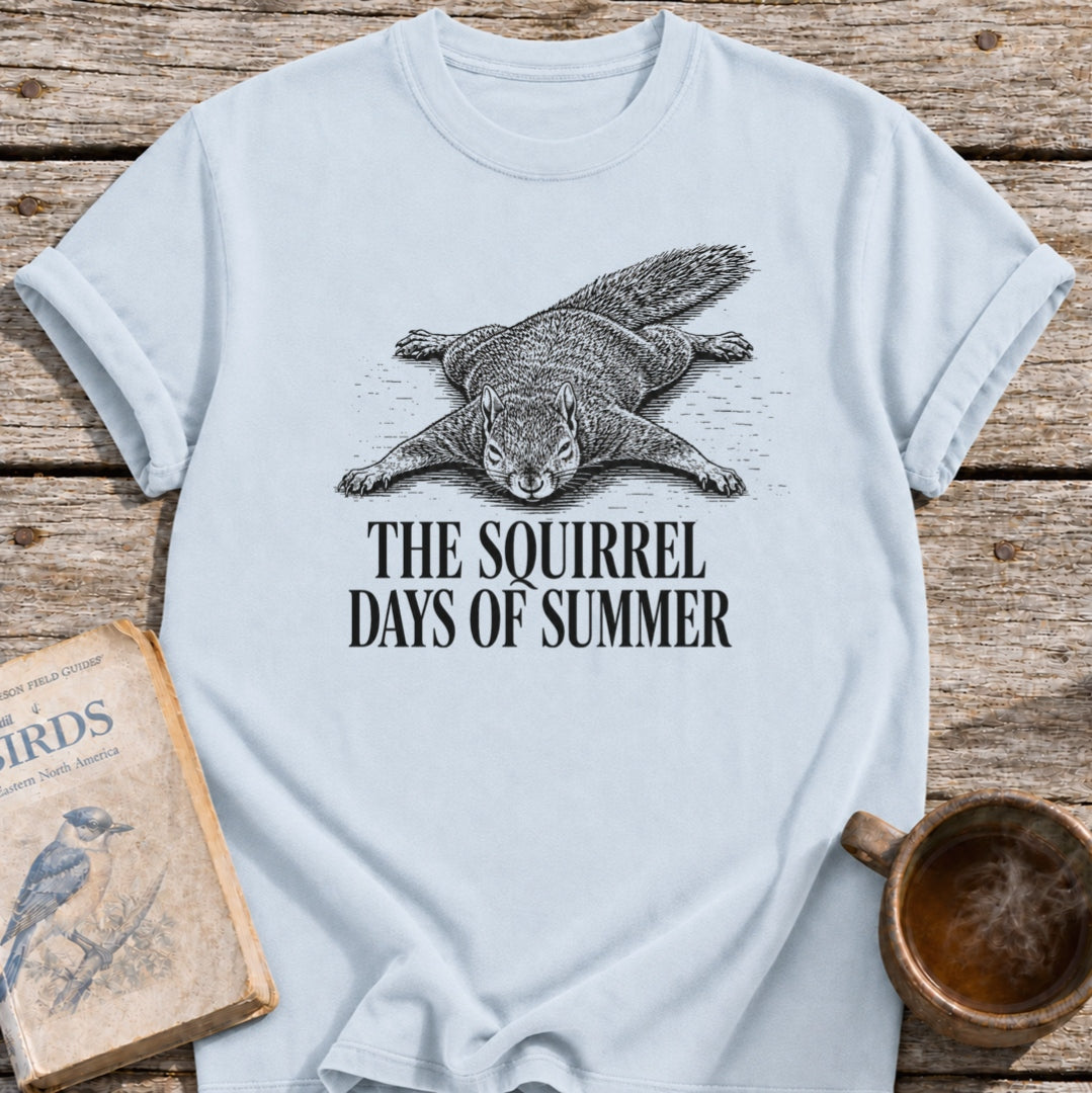 Squirrel Days of Summer T-Shirt