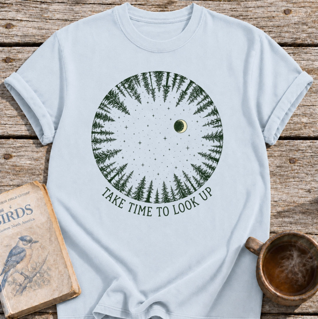Take Time to Look Up T-Shirt