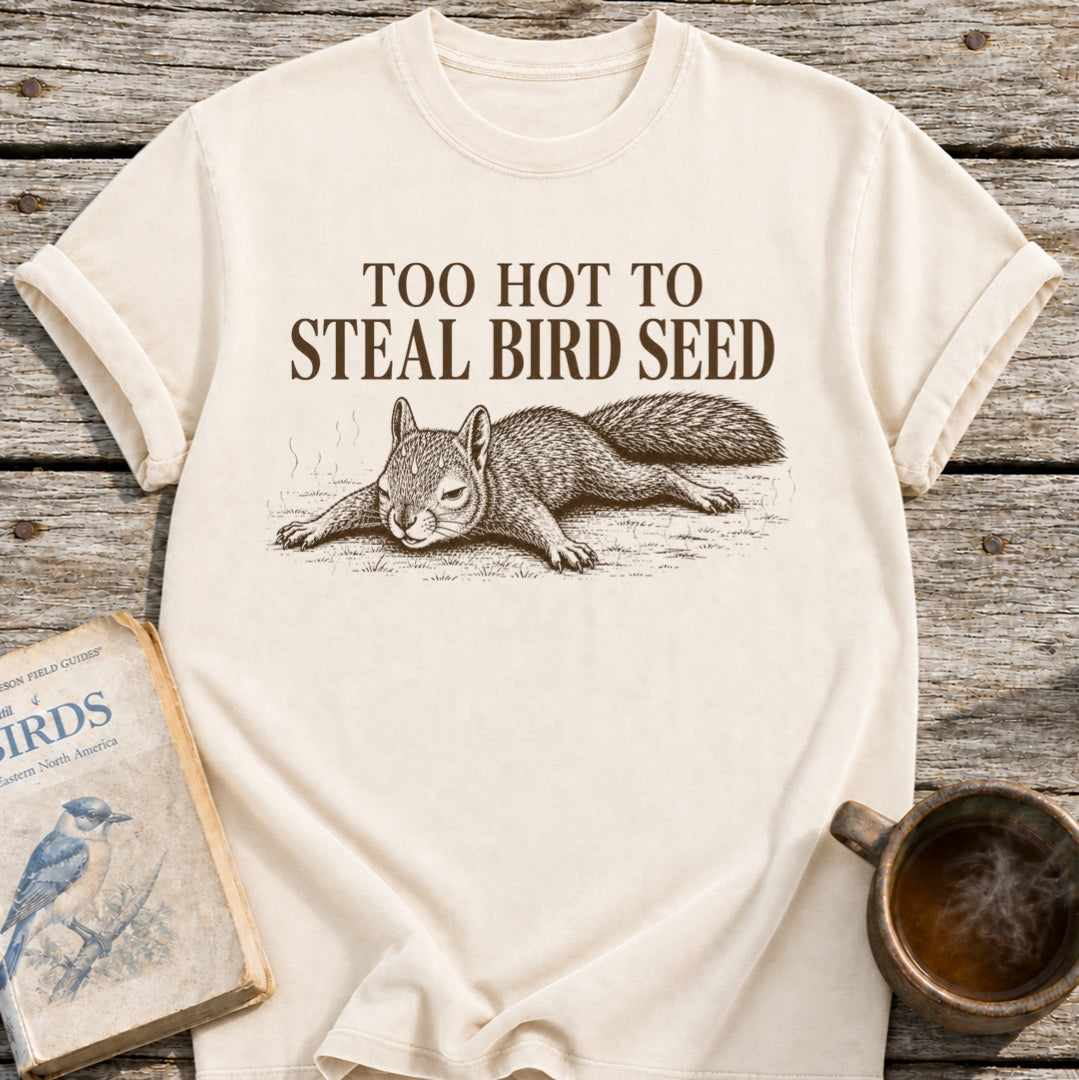 Too Hot Squirrel T-Shirt