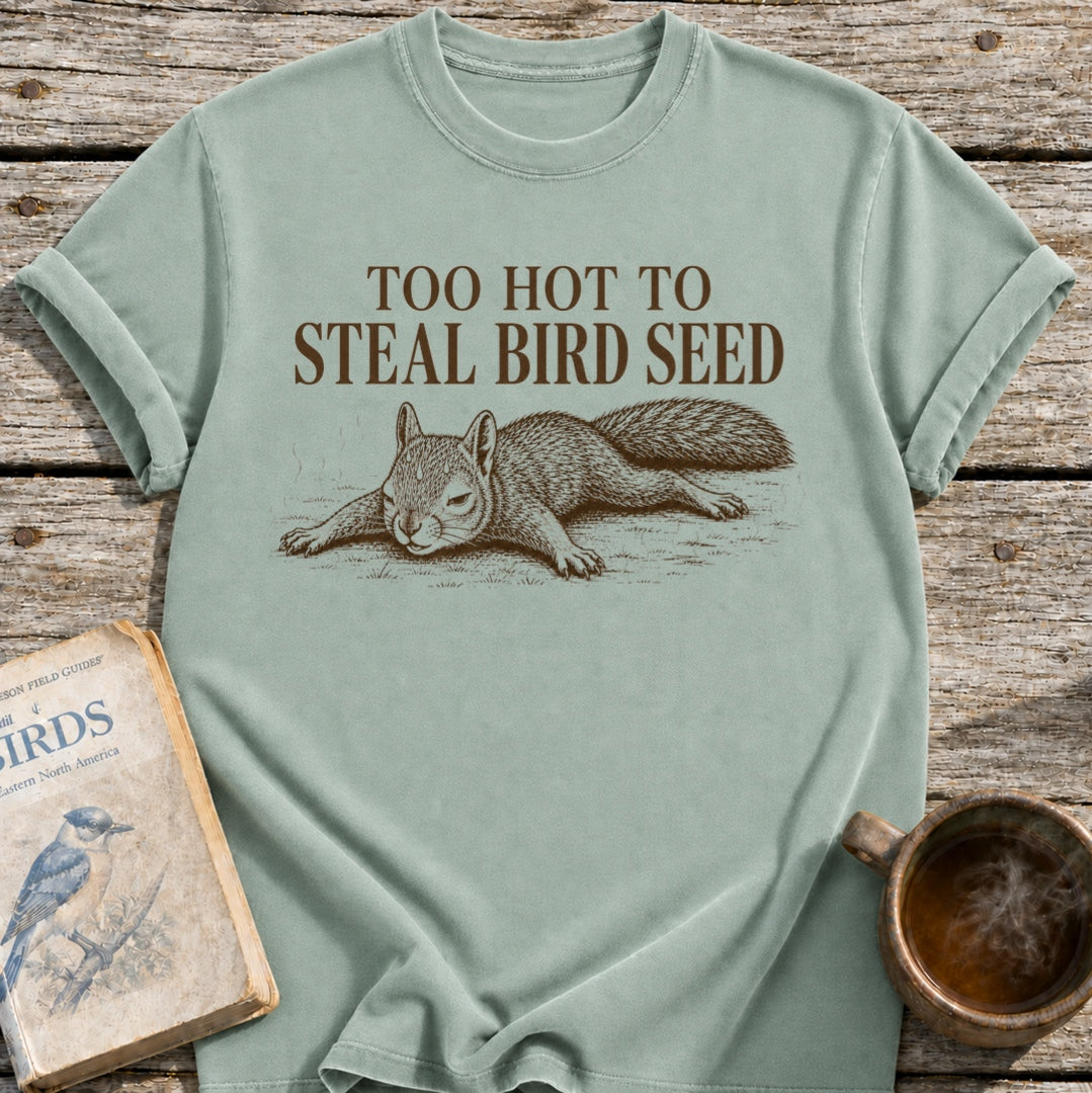 Too Hot Squirrel T-Shirt