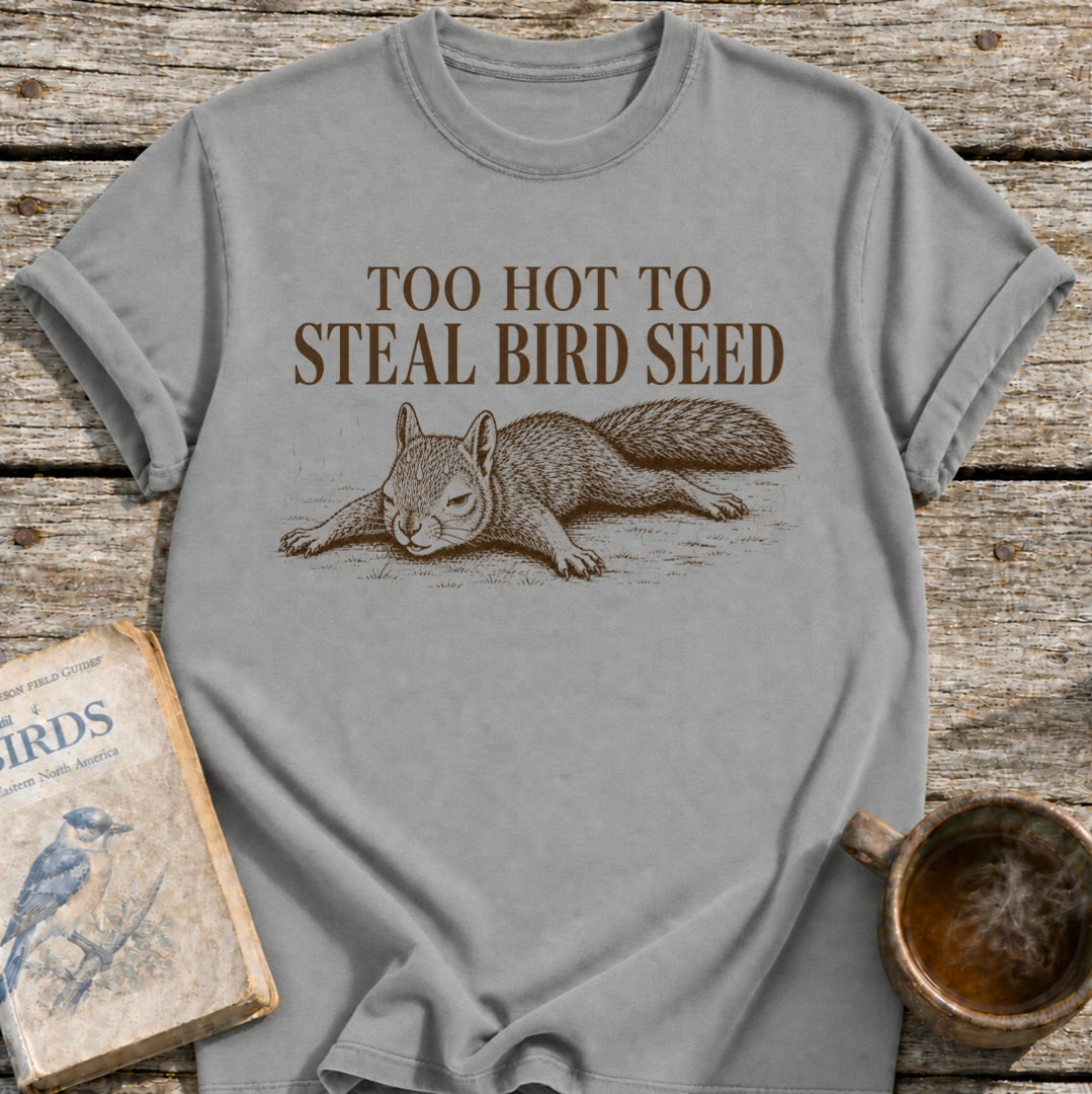 Too Hot Squirrel T-Shirt